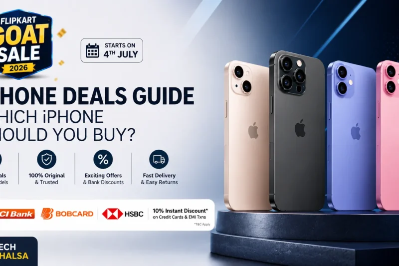 Flipkart GOAT Sale 2026: Best iPhone Deals & Buying Guide