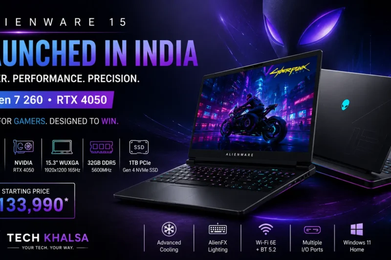 Alienware 15 Launched in India With Ryzen 7 260 and RTX 4050: Price, Specs, and Features