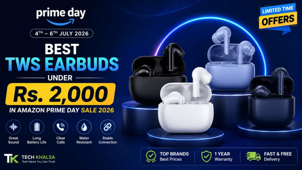 Best budget TWS under 2000 rupees on Amazon Prime Day 2026 compared side by side.