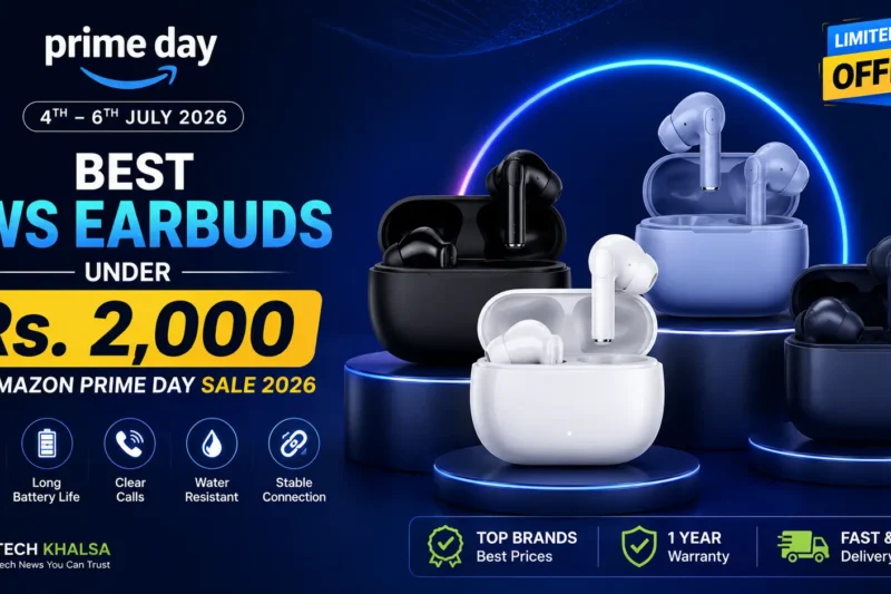 Amazon Prime Day 2026 — Best TWS Earbuds Under Rs.2,000