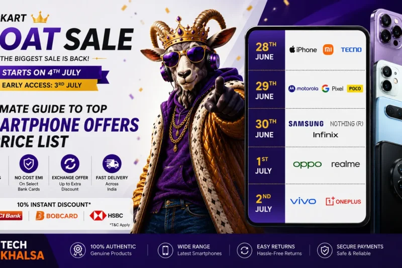 Flipkart GOAT Sale 2026: Best Mobile Deals, Prices and Discounts