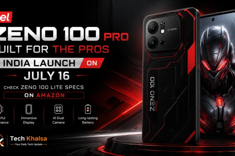 itel Zeno 100 Pro India Launch Date Announced, Zeno 100 Lite Teased: Key Features Revealed