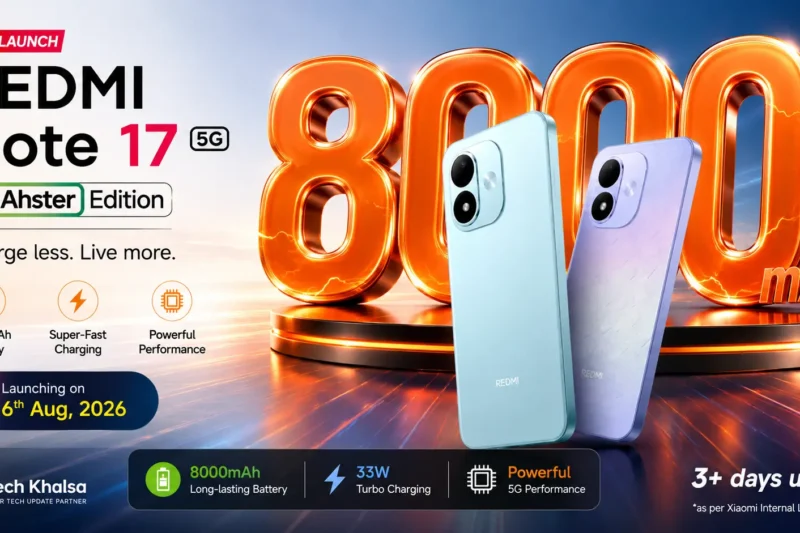 Redmi Note 17 Launching in India on 6 August: 8000mAh Battery, Expected Price, Specs & Features
