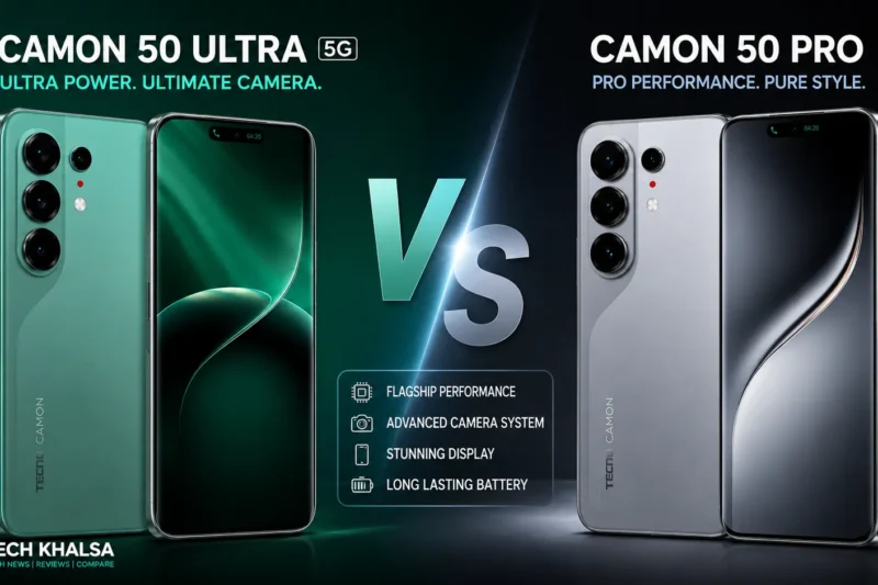 Tecno Camon 50 Ultra 5G vs Tecno Camon 50 Pro: Full Specs, Features and Which One Is Better?