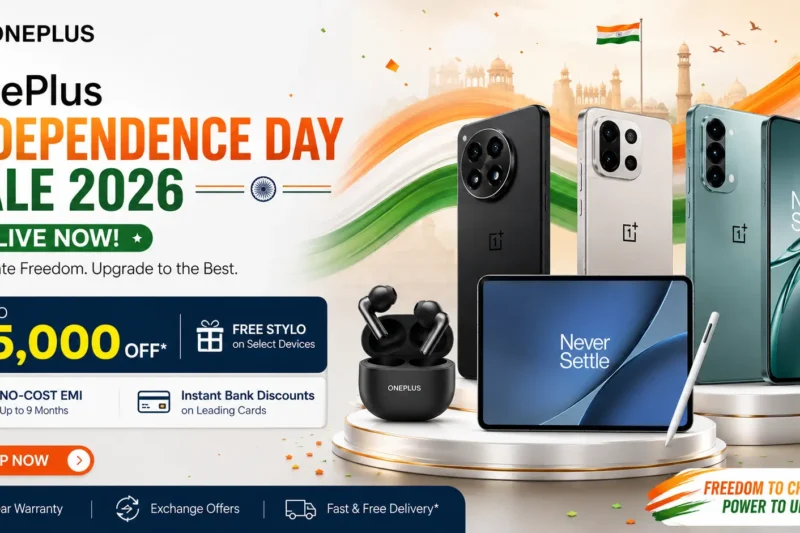 OnePlus Independence Day Sale 2026 LIVE: Grab OnePlus 15, Nord CE 6, Tablets & Buds at UNBEATABLE Prices – Up to Rs. 5,000 OFF + Free Stylo & No-Cost EMI!